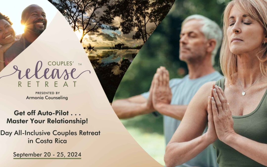 Couples RELEASE Retreat | Armonia Counseling
