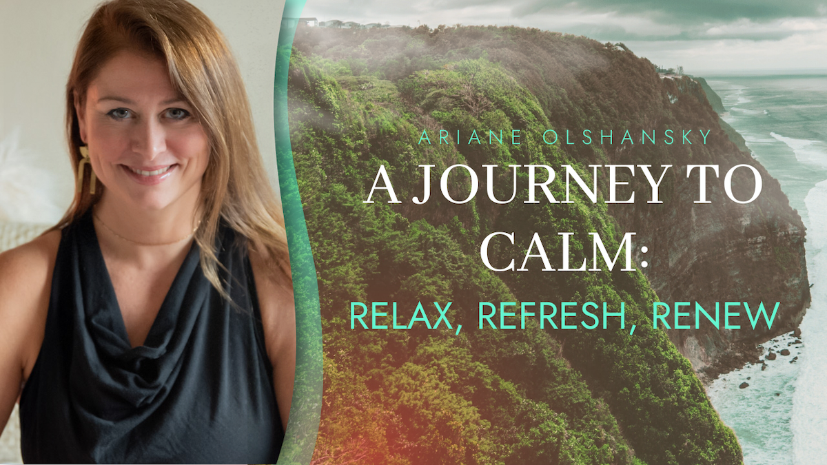 A Journey to calm