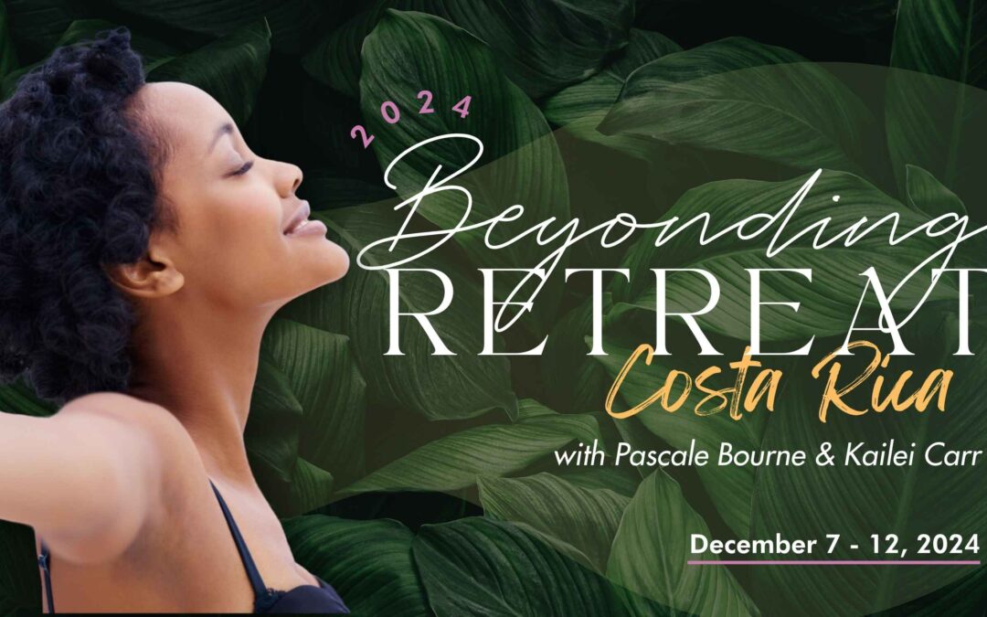 Beyonding Retreat 2024 | Kailei Carr & Pascale Bourne