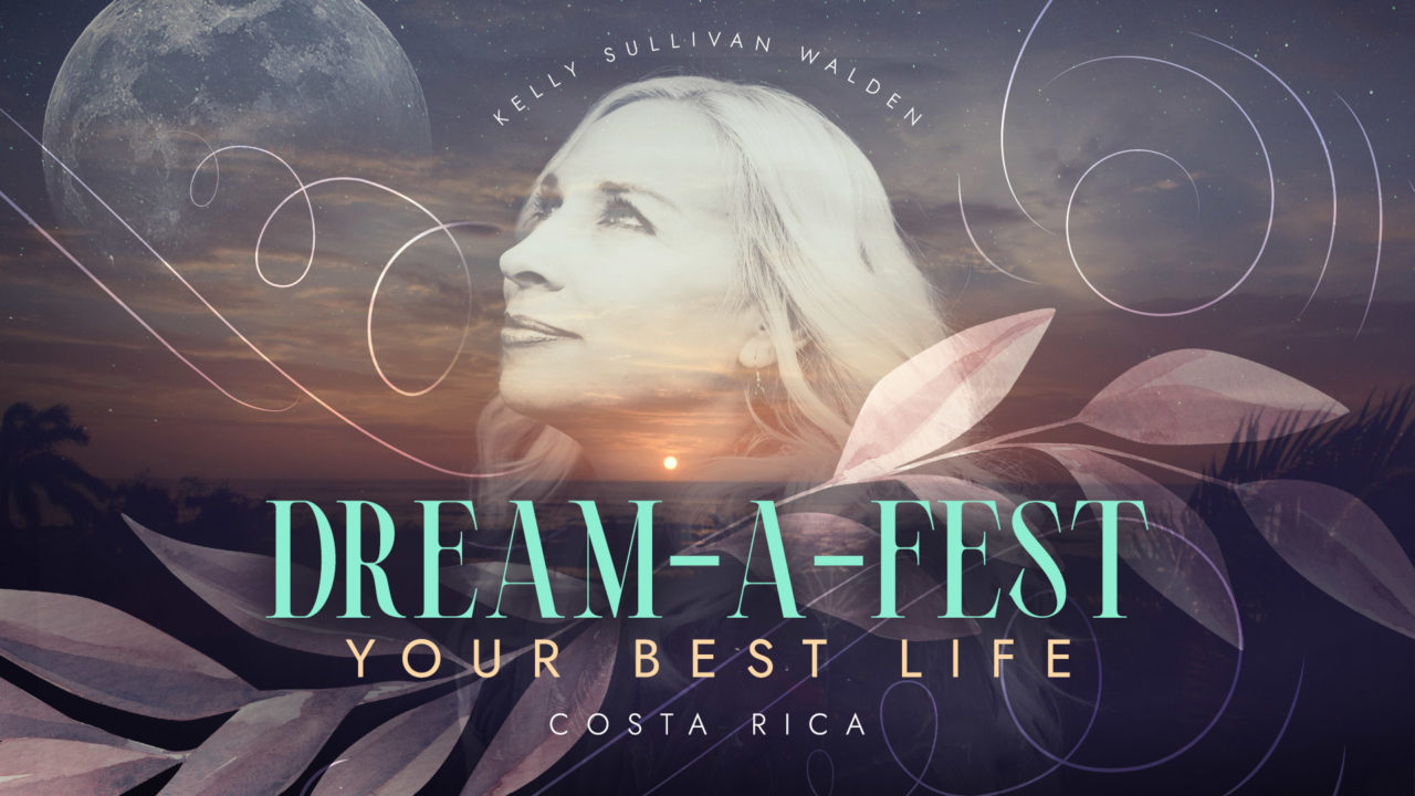 Dream-a-Fest Your Best Life