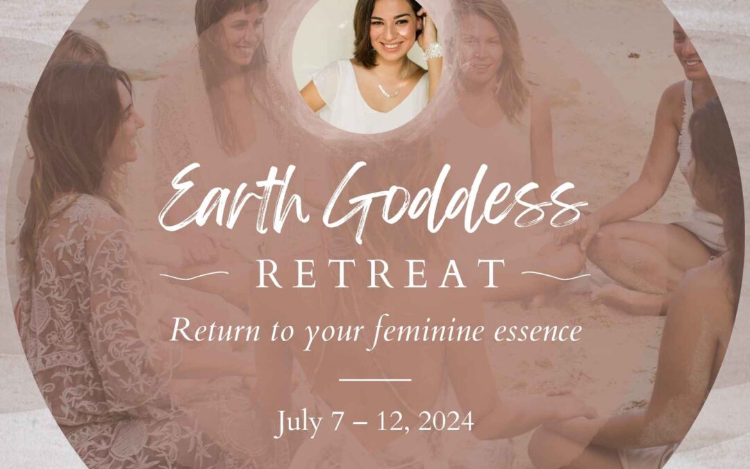 Earth Goddess Retreat  | Dr. Mariana Gisele