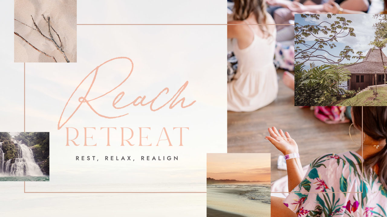 Reach Retreat: Rest, Relax, Realign