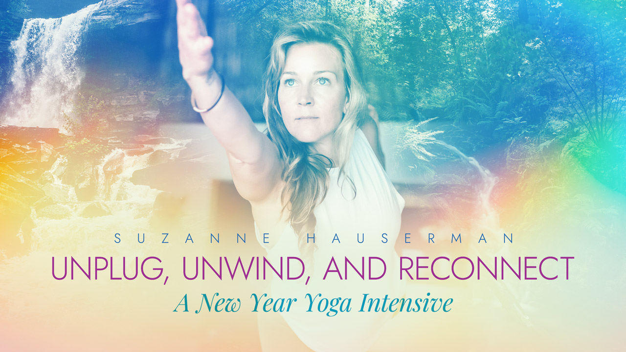 Unplug, Unwind, and Reconnect: A New Year Yoga Intensive