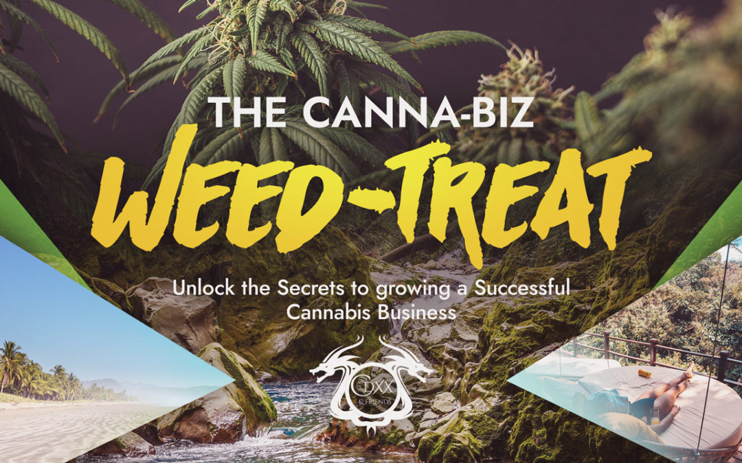 Weed-The Canna-biz “Weed-treat”: Unlock the Secrets to growing a Successful Cannabis Business.