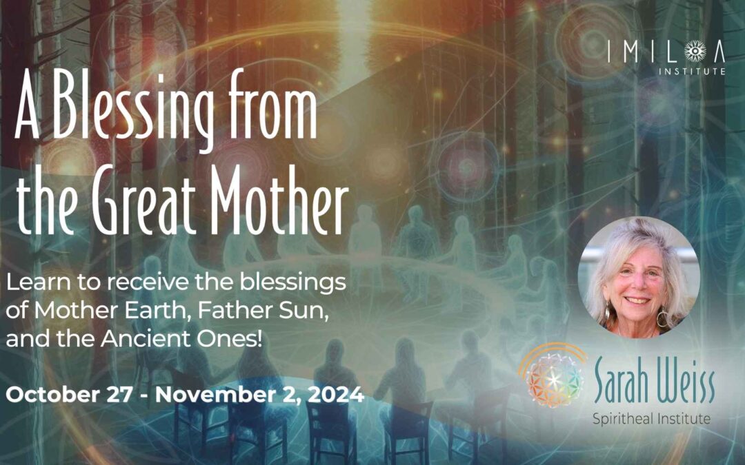 A Blessing from the Great Mother | Sarah Weiss