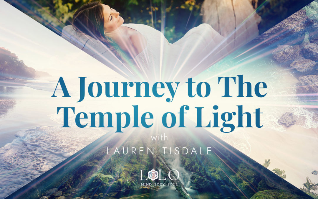 A Journey to The Temple of Light