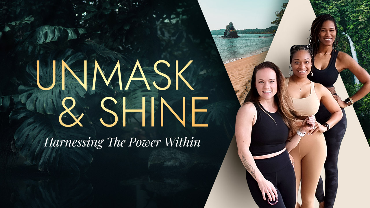 Unmask & Shine: Harnessing The Power Within