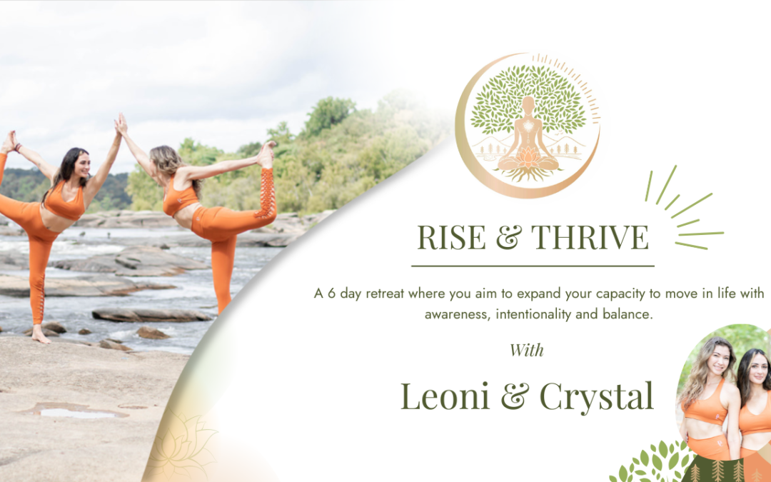 Crystal Shah and Leoni Vieira – Rise & Thrive Retreat